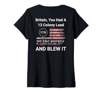 Mujer Gran Bretaña, tenías una ventaja de 13 colonias y lo arruinaste USA Humor Camiseta Cuello V