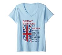 Mujer Great Britain - So Great Even Those Who Hate It Won’t Leave Camiseta Cuello V