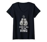 Mujer Guantes de boxeo Deja todo en el ring Boxeo Camiseta Cuello V