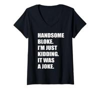 Mujer Guapo Bloke Solo estoy bromeando que era una broma Hombre atractivo Camiseta Cuello V