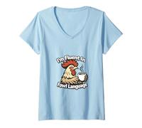 Mujer Hablo con fluidez el lenguaje de Las Aves - Funny Chicken Camiseta Cuello V