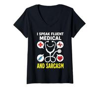 Mujer Hablo Fluido médico y Sarcasmo - Funny Nurse RN Life Camiseta Cuello V