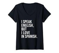 Mujer Hablo Inglés Pero Amo En Español Camiseta Cuello V
