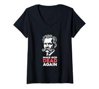 Mujer Hacer muerto a Dios otra vez Nietzsche Ateo Filosofía Ateísmo Camiseta Cuello V
