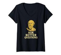 Mujer Haga mejores preguntas - Filosofía socrática Sócrates Camiseta Cuello V