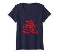 Mujer Haga una cosa todos los días que asuste al departamento de recursos humanos divertido Camiseta Cuello V