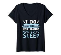 Mujer Hago anestesia, no magia, ahora voy a dormir Anestesista Camiseta Cuello V