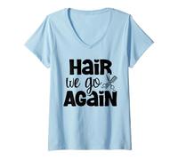Mujer Hair We Go Again Peluquería Salón Corte de pelo Peluquería Cabello Camiseta Cuello V