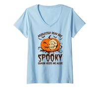 Mujer Halloween Absolutely Dead, Spooky Season Keeps Me Alive Camiseta Cuello V
