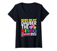Mujer Hand Me My Dauber The Bingo Queen Quiere Jugar Camiseta Cuello V