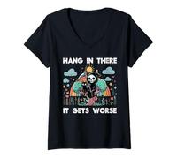 Mujer Hang In There It Gets Peor Funny Diciendo Meme Hombres Mujeres Niños Camiseta Cuello V