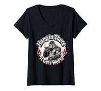 Mujer Hang in There It Gets Peor Gorilla Design Camiseta Cuello V