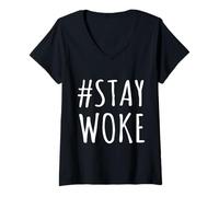 Mujer Hashtag Stay Woke -I Am Awake AF, Verdad, Libertad, Hombres, Mujeres Camiseta Cuello V