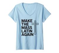 Mujer Haz de Nuevo la Cruz católica Tradicional en latín Camiseta Cuello V