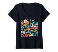 Mujer Haz lo mejor que puedas, pero recuerda siempre, día de prueba Camiseta Cuello V