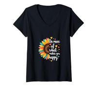 Mujer Haz más de lo Que te Hace Feliz Girasol Mensaje Positivo Camiseta Cuello V
