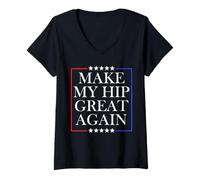 Mujer Haz que mi cadera sea genial Otra vez Divertido Reemplazo de cirugía de cadera Camiseta Cuello V