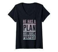 Mujer He Has A Plan And I Have A Purpose ------- Camiseta Cuello V