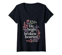 Mujer He Heals The Brokenhearted Fe Biblia Consuelo |- Camiseta Cuello V