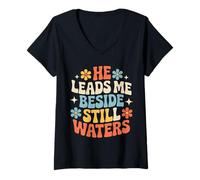 Mujer He Leads Me Beside Still Waters Motivación Bíblica - Camiseta Cuello V