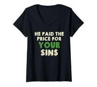 Mujer He Paid The Price for Your Sins Christian Faith Cross Camiseta Cuello V