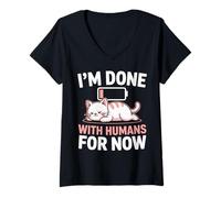 Mujer He Terminado con los Humanos por Ahora Meme introvertido de batería Baja de Gato Camiseta Cuello V