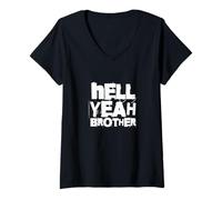 Mujer Hell Yeah Brother Siblings Sarcástico Dicho Divertido Camiseta Cuello V