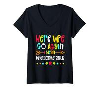 Mujer Here We Go Again I Mean Welcome Back Back to School Teacher Camiseta Cuello V