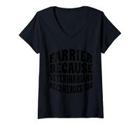 Mujer Herrador Porque el Veterinario también Necesita héroes Camiseta Cuello V