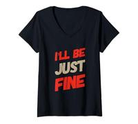 Mujer Hey I'm Fine Citas En Texto Vintage Funny I'Ll Be Just Fine Camiseta Cuello V