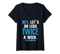 Mujer Hey Let's Do Legs Dos veces a la semana Levantamiento de pesas Gimnasio Fitness Camiseta Cuello V