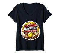 Mujer Hit Hard Run Fast Gire a la Izquierda, Divertido Jugador de sóftbol, Entrenador y Aficionado Camiseta Cuello V