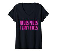 Mujer Hocus Pocus I Can't Focus Funny ADHD Positive Saying Humor Camiseta Cuello V