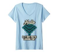 Mujer Hola es WiFi Estás Buscando Divertido Gamer Geek Pun Camiseta Cuello V