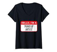Mujer Hola, Soy un Artista de Maquillaje - Divertido Camiseta Cuello V
