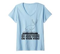 Mujer Hola Vegetarianos Mi Comida Caca en tu Comida Camiseta Cuello V