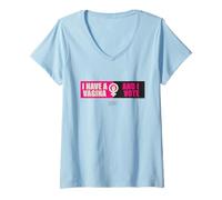 Mujer Honey Don’t! I Have A Vagina and I Vote Camiseta Cuello V