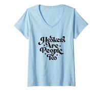 Mujer Hookers Are People Too Sex Worker Awareness Camiseta Cuello V