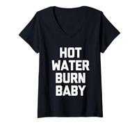 Mujer Hot Water Burn Baby - Película divertida que dice películas de amantes de la película Camiseta Cuello V