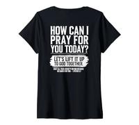 Mujer How Can I Pray For You Today - Versículo bíblico Cristiano en la Parte Camiseta Cuello V