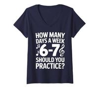 Mujer How Many Days A Week Should You Practice Music 6-7 Six Seven Camiseta Cuello V