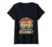 Mujer How Many Nights a Week Should You Be Reading Funny 6 7 Meme Camiseta Cuello V