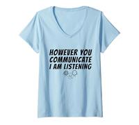 Mujer However You Communication I'm Listening AAC SLP Camiseta Cuello V