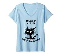 Mujer Hoy es Solo uno de Esos días: Humor, Gracioso, Gato Estresado Camiseta Cuello V