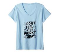 Mujer Hoy no me Siento Muy Trabajado Camiseta Cuello V