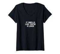 Mujer Huele como si Fueras un Perdedor Camiseta Cuello V