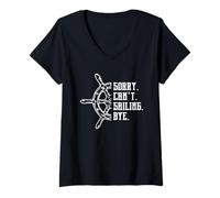 Mujer Humor de Vela Lo Siento no Puedo navegar Adiós Cita Velero Arte Camiseta Cuello V