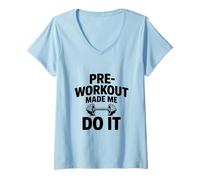 Mujer Humor Divertido de Gimnasio Antes del Entrenamiento me Hizo Hacerlo Camiseta Cuello V