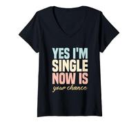 Mujer Humor para una Sola Persona Gracioso Sí, Estoy Soltero, Ahora es tu Oportunidad Camiseta Cuello V