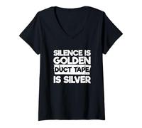 Mujer Humor sarcástico Funny Silence Is Golden Duct Tape Is Silver Camiseta Cuello V